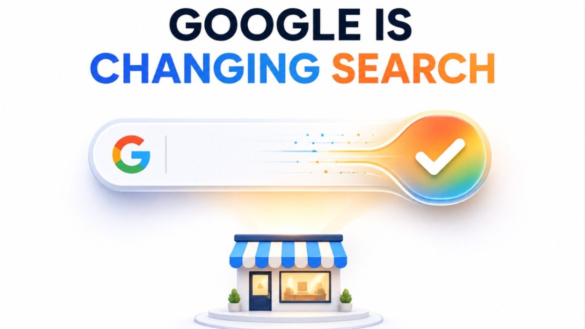 Google’s Task-Based Search Is Rewriting Local SEO: What Small Businesses Should Change First