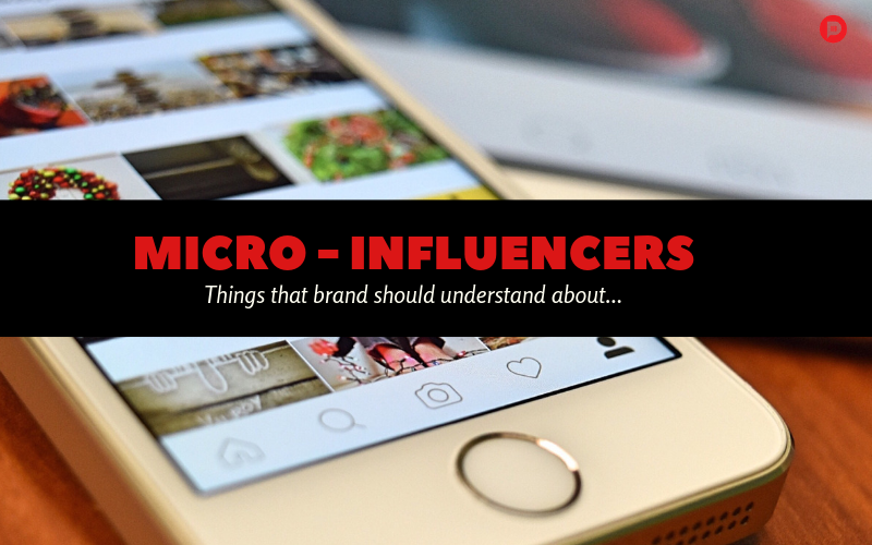 5 Things Brands Need to Know about Micro-Influencers in 2019